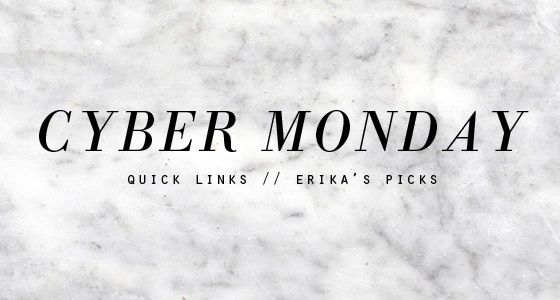 cyber-monday-quick-links-erikas-picks1